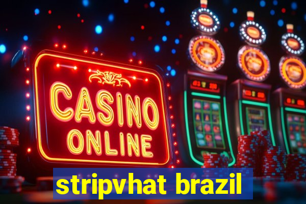 stripvhat brazil